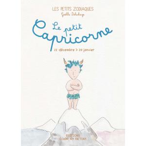 Livre Le petit Capricorne - Les Petits Zodiaques - Capricorne