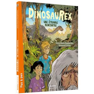 Dinosaurex tome 4 - une étrange rencontre - Auzou - 9782733871492