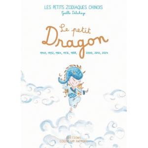 Livre Le petit Dragon - Les Petits Zodiaques - Dragon